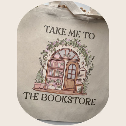 Take Me To The Bookstore Tote