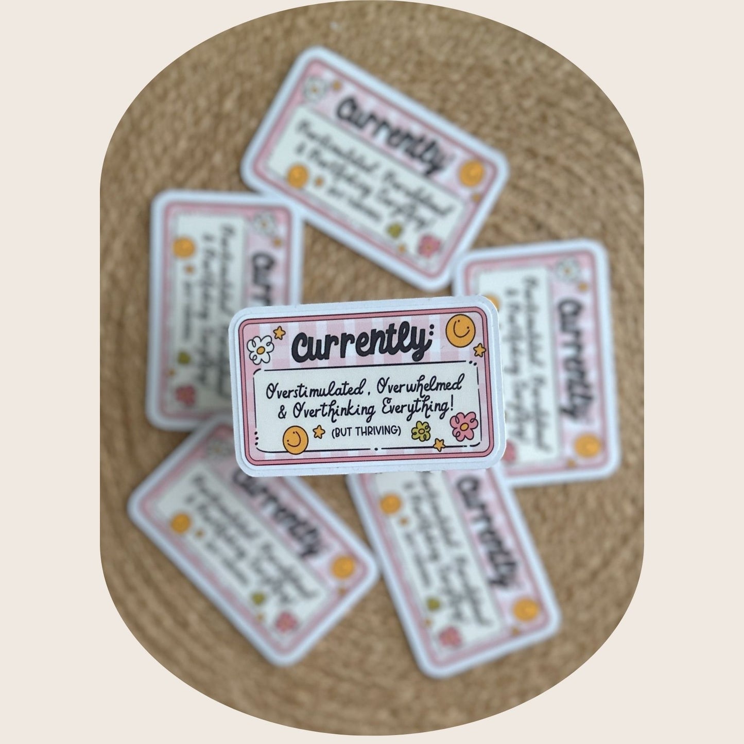 Overstimulated, Overwhelmed Sticker