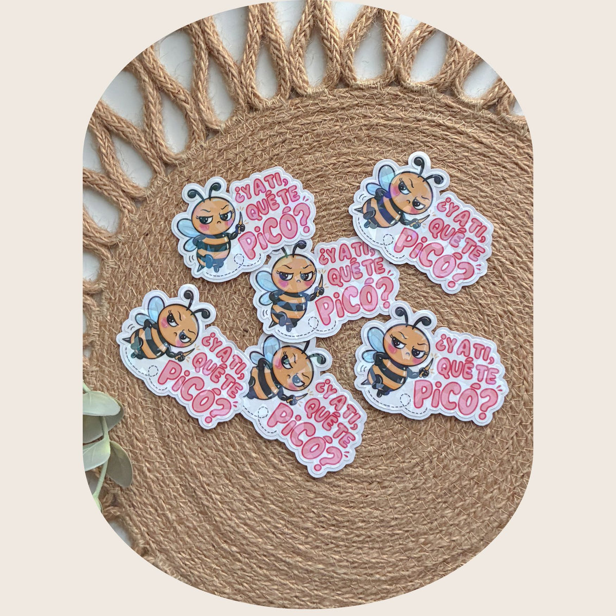 Y a ti, Que te picó Sticker
