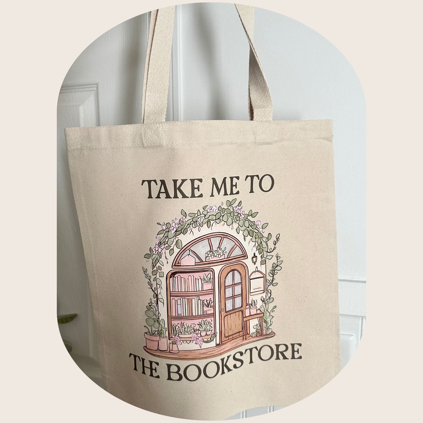 Take Me To The Bookstore Tote