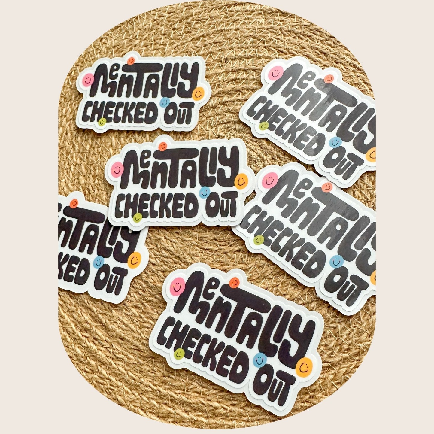 Mentally Checked Out Sticker